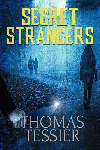 Secret Strangers by Thomas Tessier
