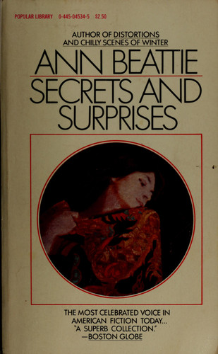 Secrets and Surprises Short Stories by Ann Beattie