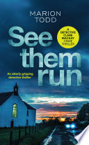 See Them Run by Marion Todd