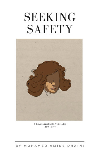 Seeking Safety by Dhaini, Mohamed Amine