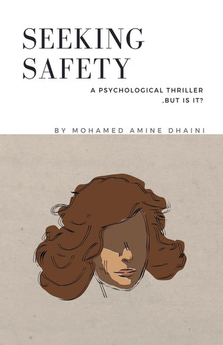 Seeking Safety by MOHAMED AMINE. DHAINI