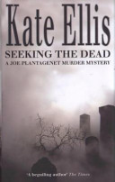 Seeking the Dead by Kate Ellis
