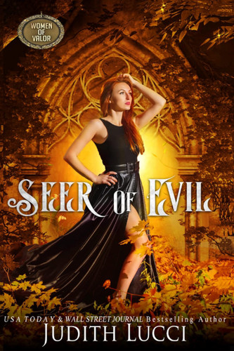 Seer of Evil A Maura Robichard Action Adventure Psychological Thriller by Women of Valor