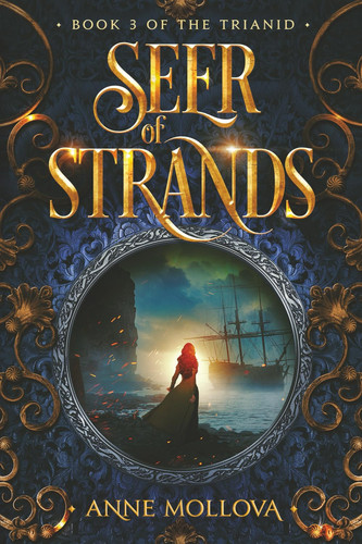 Seer of Strands: A Young Adult Epic Fantasy (The Trianid Book 3) by Mollova, Anne