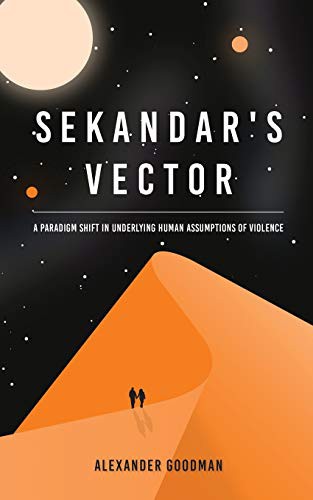 Sekandar's Vector by Alexander Goodman