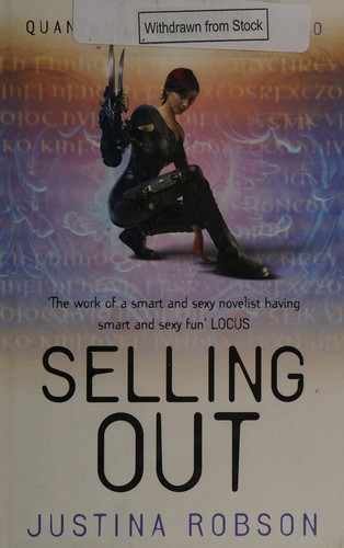 Selling out by Justina Robson