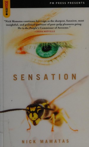 Sensation by Nick Mamatas