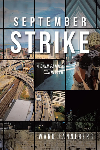 September Strike A Cain Family Thriller by WARD. TANNEBERG