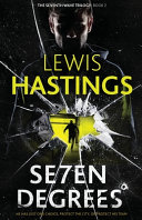 Seven Degrees by Lewis Hastings