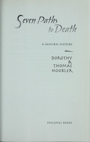 Seven paths to death : a samurai mystery by Dorothy Hoobler