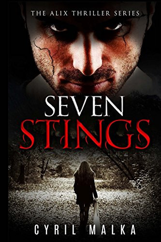 Seven Stings The Alix Thriller Series by Cyril Malka