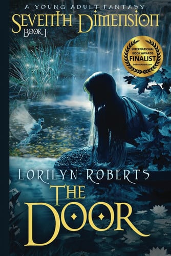 Seventh Dimension - The Door A Young Adult Fantasy by Lorilyn Roberts