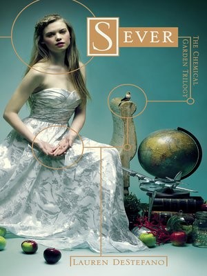 Sever by Lauren DeStefano