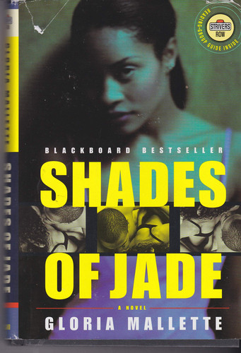 Shades of Jade A Novel by Gloria Mallette