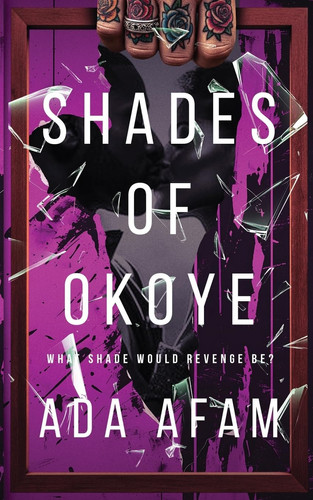 Shades of Okoye by ADA. AFAM