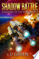Shadow Battle by J.J. Green