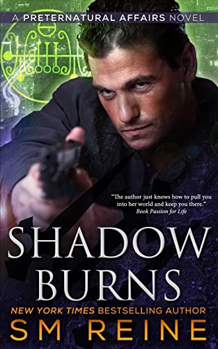 Shadow Burns An Urban Fantasy Mystery by Sara Marie Reine