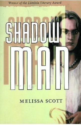 Shadow man by Melissa Scott