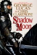 Shadow moon by George Lucas