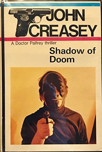 Shadow of Doom A Doctory Palfrey Thriller by John Creasey
