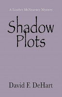 Shadow Plots by David F. Dehart