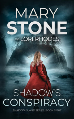 Shadow's Conspiracy by Mary Stone
