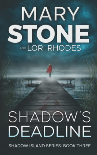 Shadow's Deadline by Mary Stone