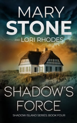 Shadow's Force by Mary Stone