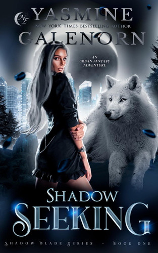 Shadow Seeking An Urban Fantasy Adventure by Yasmine Galenorn