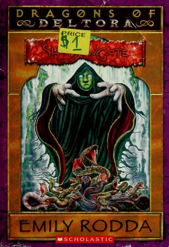 Shadowgate (Dragons of Deltora #2) by Emily Rodda