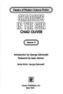 Shadows in the sun by Chad Oliver