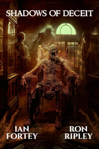 Shadows of Deceit Supernatural Suspense Thriller with Ghosts by RON. RIPLEY