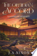 Shadows of Heian-Kyo by J.A.Nixon