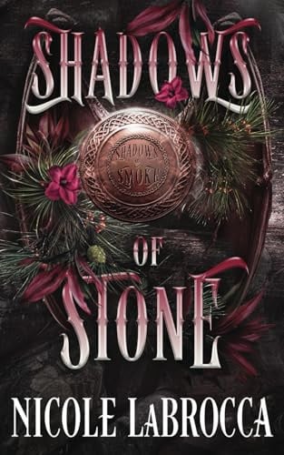Shadows of Stone: A Fantasy Romance (Shadows and Smoke) by LaBrocca, Nicole