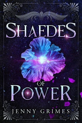 Shaedes of Power A Dark Fae Fantasy Romance by JENNY. GRIMES