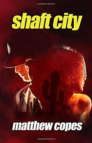 Shaft City by Matthew Copes