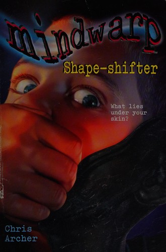 Shape-shifter by Chris Archer