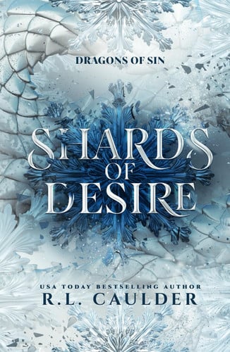 Shards of Desire A Standalone Dragon Fantasy Romance by R. L. Caulder