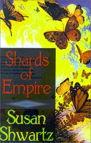 Shards of Empire by Susan Shwartz