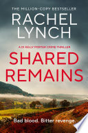 Shared Remains by Rachel Lynch