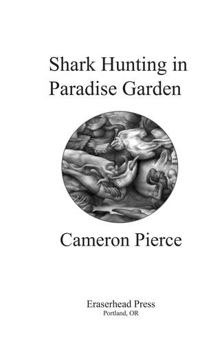 Shark hunting in paradise garden by Cameron Pierce