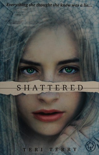 Shattered by Teri Terry