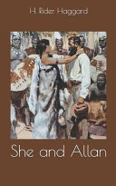 She and Allan by H. Rider Haggard