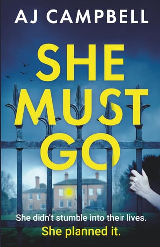 She Must Go by Campbell, AJ