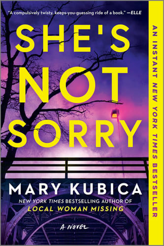 She's Not Sorry: A Psychological Thriller – An Instant NYT Bestseller of Gripping Domestic Suspense by Kubica, Mary
