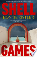 Shell Games by Bonnie Kistler