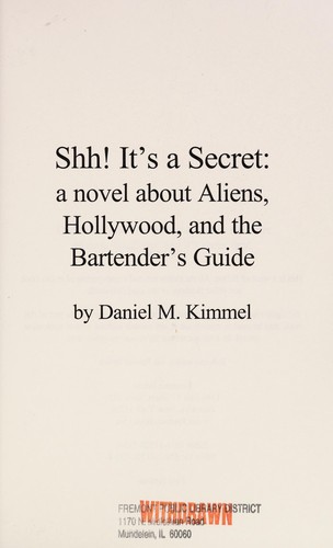 Shh! It's a secret by Daniel M. Kimmel
