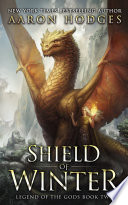 Shield of Winter by Aaron Hodges