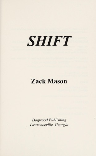 Shift by Zack Mason