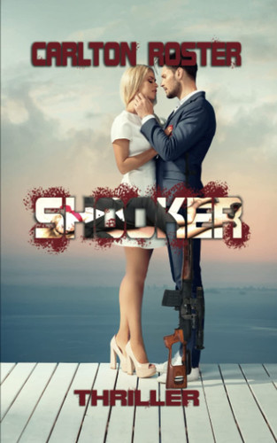 SHOOKER Thriller by Carlton Roster
